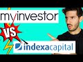 🔥 MyINVESTOR VS INDEXA CAPITAL🔥| cuál es el MEJOR ROBO ADVISOR ?? (ANÁLISIS + OPINIÓN SINCERA)