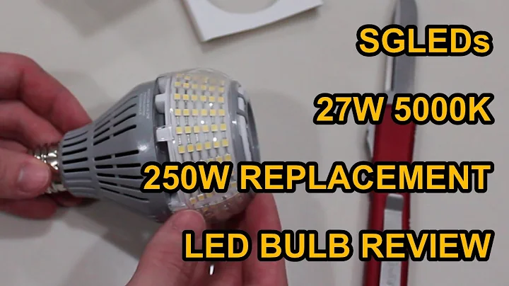 SGLEDs 27W 5000K LED Bulb Review