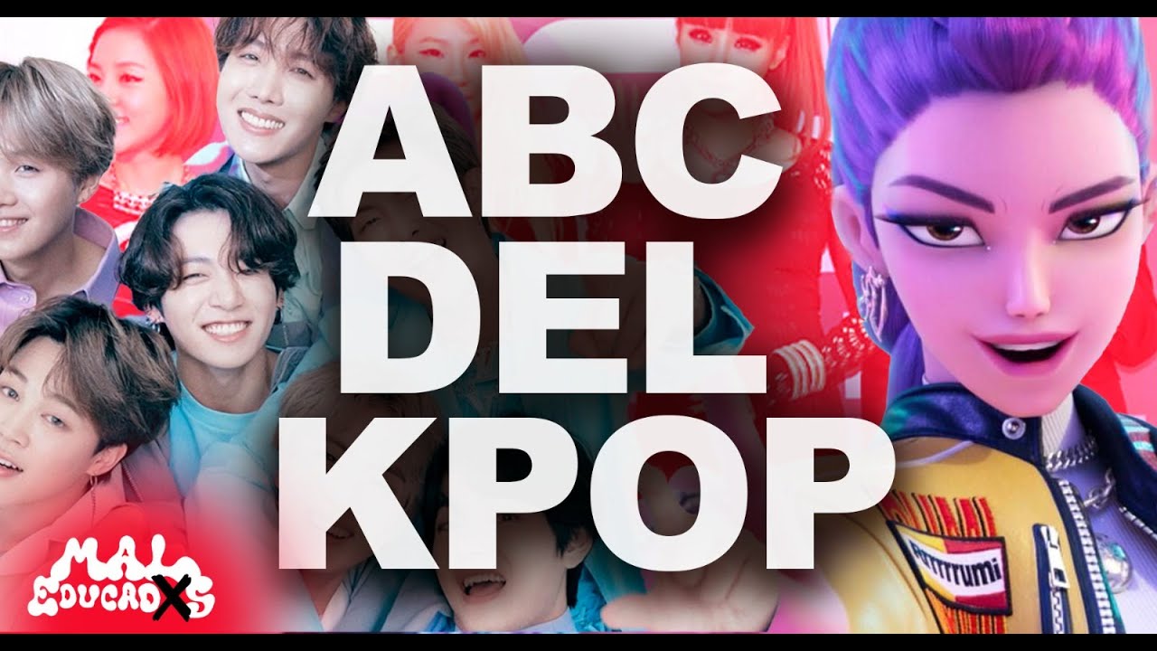 ABC DEL K-POP || MALEDUCADXS - YouTube