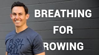 Breathing for Rowing