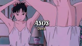 Dava - ASOS (Lyrics)