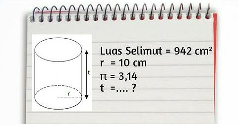 Diketahui luas tabung adalah 220 cm jika tinggi tabung 7 cm maka berapa jari-jari tabung