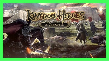 Kingdom Heroes - Tactics Gameplay Android | New Strategy Game