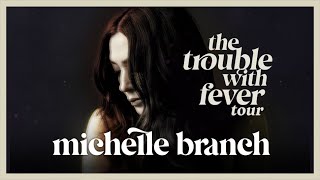 Michelle Branch The Trouble With Fever Tour live in Phoenix (10-19-23)