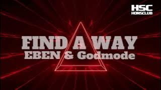 EBEN & Godmode - Find A Way