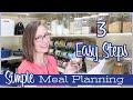 Simple Weekly Meal Planning: 3 Steps to Save Money & Time + No Food Waste!