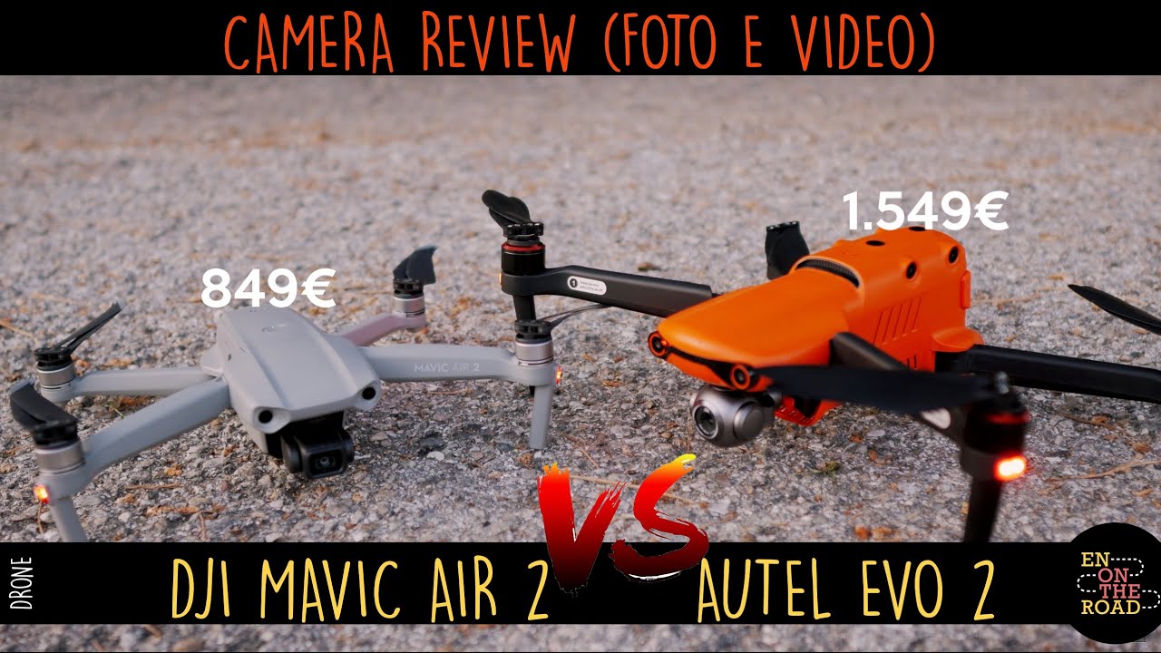 AUTEL ROBOTICS EVO 2 vs DJI MAVIC AIR 2 | CAMERA TEST - enontheroad.com