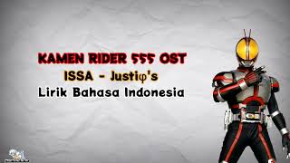 Kamen Rider 555/Faiz Op|ISSA - Justiφ's|Lirik+Terjemahan Bahasa Indonesia. screenshot 2