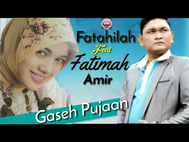 lagu aceh terbaru-Fatahillah feat Fatimah amir-GASEH PUJAAN2023(Album kenangan) class=