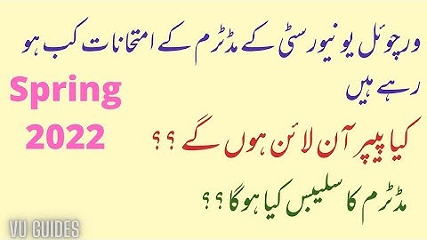 VU Midterm Exams Spring2022/ Kya midterm online hongy? #vu #spring2022 #midterms