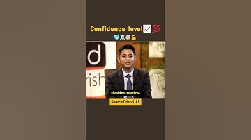 Confidence level 📈🥶 | IAS Interview | UPSC Motivation