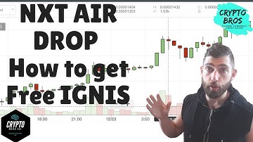[NXT Air Drop] How to get get FREE Ignis!  + VERGE SOARS