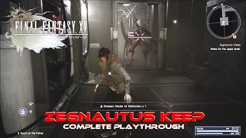 Final Fantasy XV (Zegnautus Keep) Unlock Doors And Make For The Upper Levels