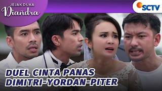 Dimitri Rebut Diandra Dari Yordan dan Jupiter! | Jejak Duka Diandra - Episode 41