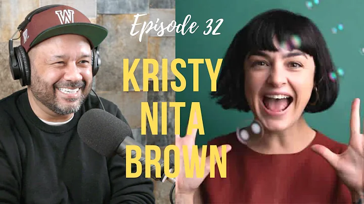 Episode 32 -  Kristy Nita Brown | Author