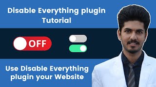 How to use Disable Everything plugin in your WordPress Website | Disable Everything