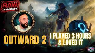Outward 2 RAW First Impressions – I Played 3 Hours & Absolutely Loved It
