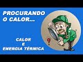 Calor e Energia Térmica - Experiência