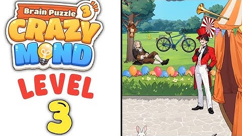 Brain Puzzle 3 Crazy Mind Level 3 Circus Auditie Walkthrough