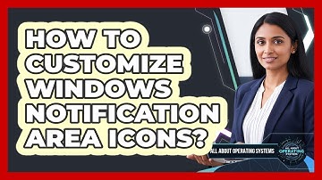 How To Customize Windows Notification Area Icons?