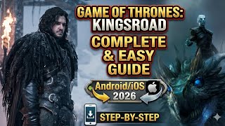 How to Download &amp; Install GAME OF THRONES: KINGSROAD on Android/iOS 2026 (Easy Guide)
