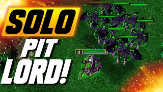 💥 SOLO PIT LORD 💥 - WC3 - Grubby