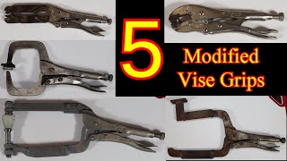 5 Modified Vise Grips