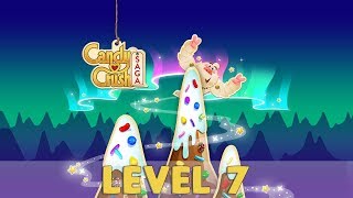 Candy Crush Saga Level 7 | (No Boosters) NEW!