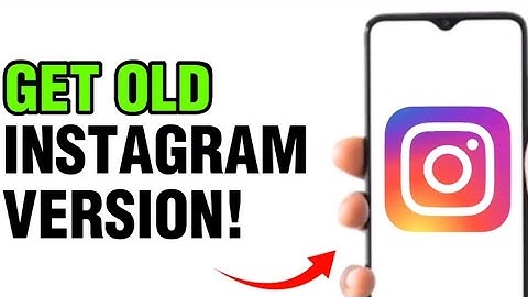 NEW! GET OLDER VERSION OF INSTAGRAM 2025!