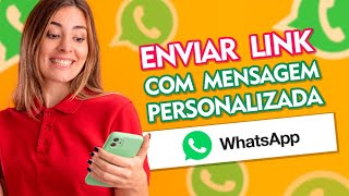 Como criar link para Whatsapp com mensagem personalizada