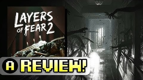 Layers Of Fear 2 | Review!