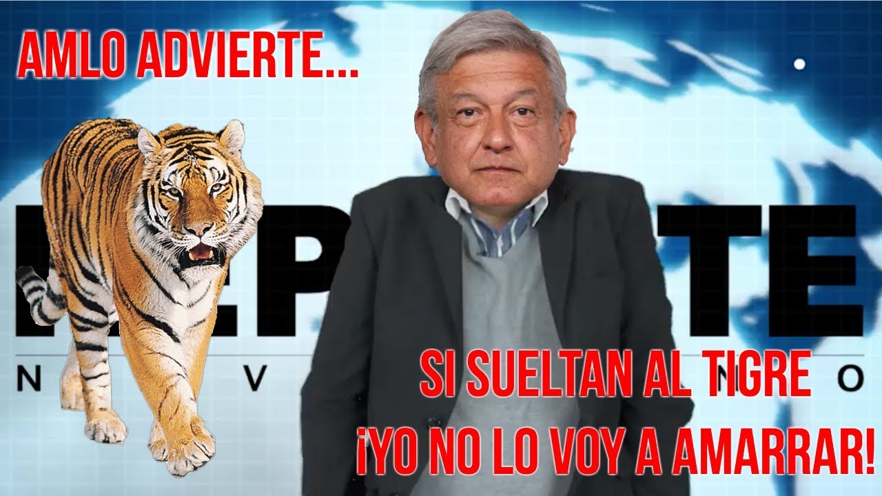 amlodipine mg AMLO habla Y ADVIERTE: si sueltan al tigre ¡YO NO LO AMARRO!