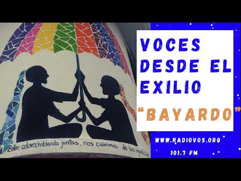 Voces desde el exilio Cap 4 BAYARDO