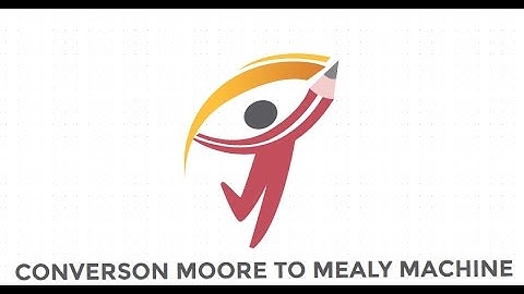 Conversion Moore To Mealy Machine | TOC | B Tech | 4Th Sem | Part 9.