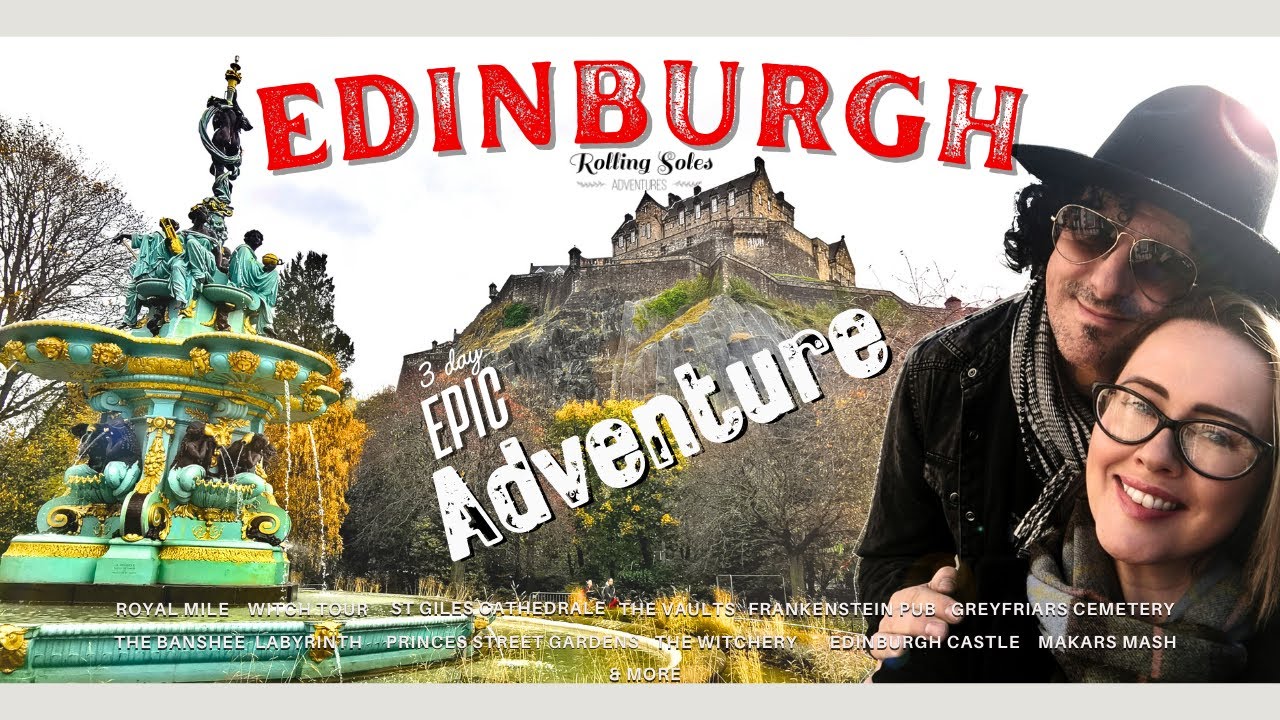 Edinburgh Epic 3 Day Adventure