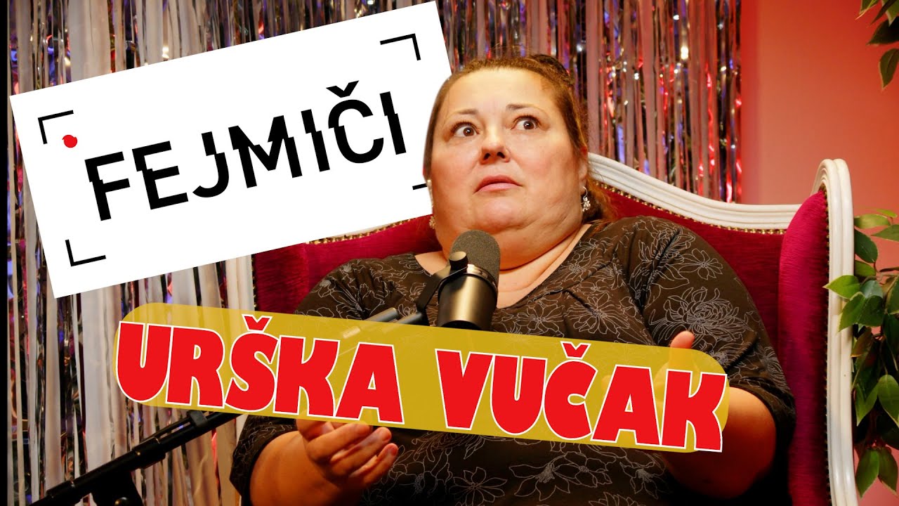 Fejmiči - #180 - Urška Vučak: 