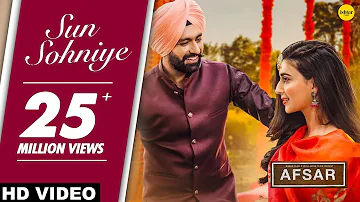 Sun Sohniye (Full Song) Ranjit Bawa & Nimrat Khaira, Tarsem Jassar | AFSAR | Punjabi Love Songs 2018