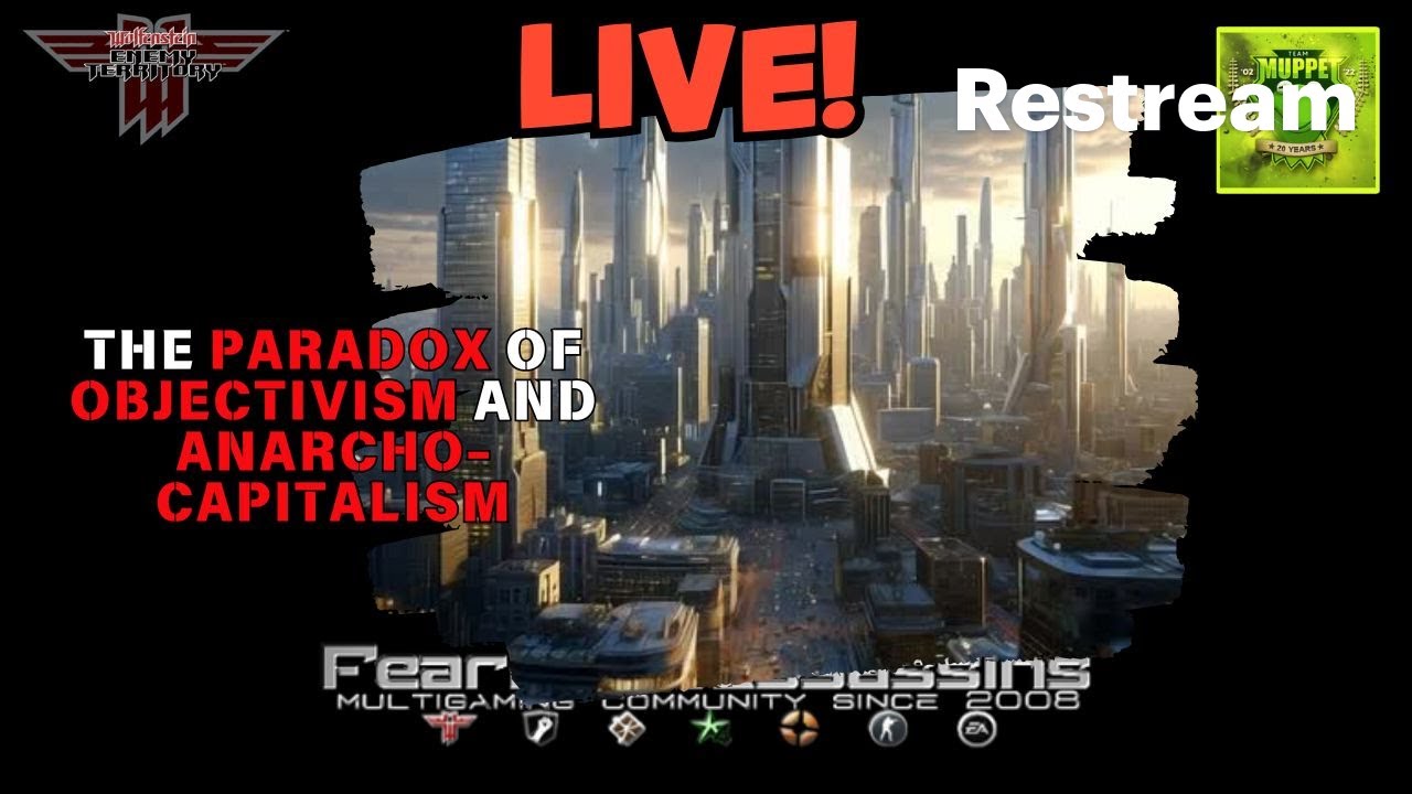 The Paradox of Objectivism and Anarcho-Capitalism: Opposition, and Objectivist Error