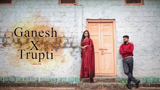 TU HAVISHI MALA | GANESH X TRUPTI | PRE-WEDDING SONG | 2020