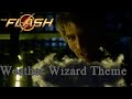 Weather Wizard Theme Suite The Flash: Blake Neely