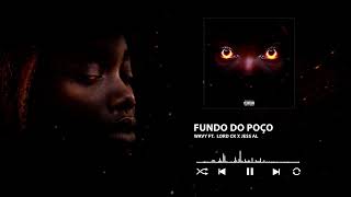 Wavy - Fundo Do Poço Ft Lord Ck X Jess Al Audio Oficial