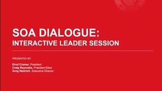 SOA Dialogue: Interactive Leader Session Webcast
