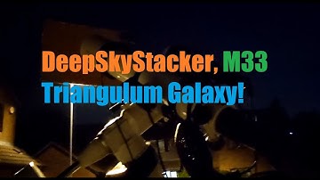 Imaging M33 the Triangulum Galaxy, using Deep Sky Stacker and Pixinsight