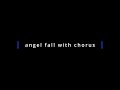BUMP OF CHICKEN angel fall + chorus 同期音源