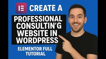 Create a Professional Consulting Website in WordPress 2026 | Elementor Full Tutorial