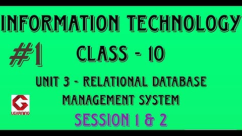 Notes of Unit 3 | RDBMS | Session 1 & 2 | Class 10 Information Technology IT 402 | CBSE