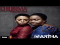 26 Chidinma Martha Ft Her Mother AUDIO 2014 26 Chidinma Martha Ft Her Mother AUDIO 2014
