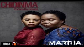 26 Chidinma - Martha Ft Her Mother Audio 2014