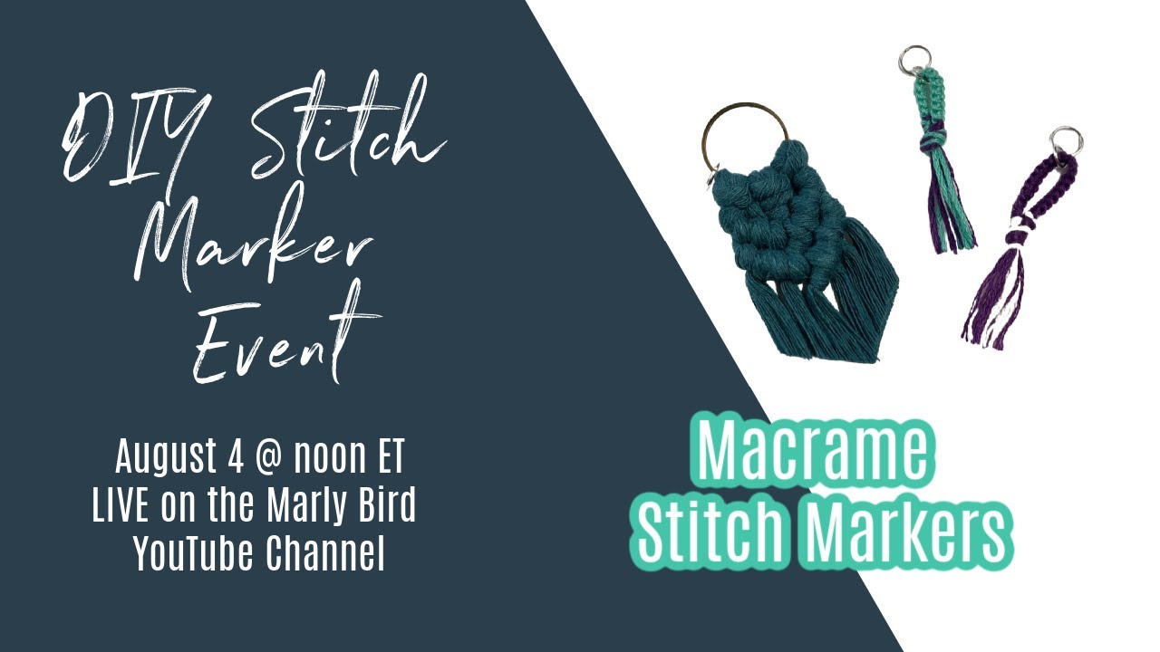 DIY Stitch Marker Event Make-along Day 2 || Macrame Stitch Marker for knitting or crochet