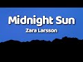 Zara Larsson Midnight Sun Lyrics